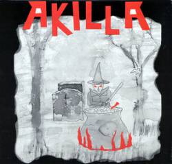 Akilla : As for Me, As for You